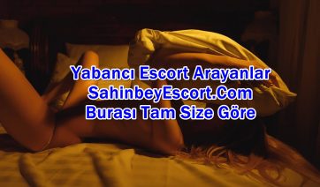 Bayan Escort Şahinbey